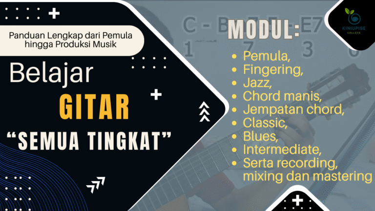 Belajar Gitar – Panduan Lengkap dari Pemula hingga Produksi Musik
